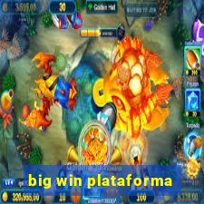 big win plataforma